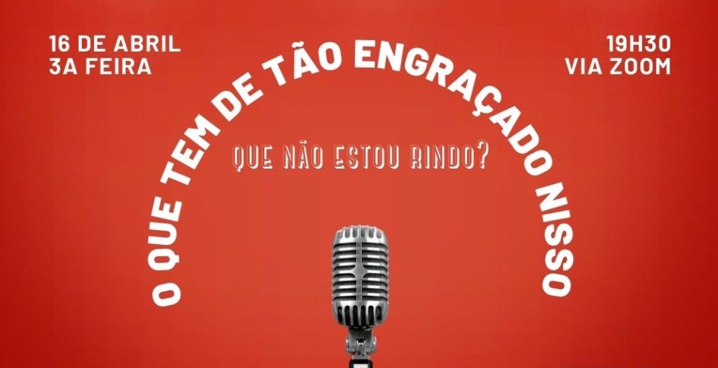 Workshop O que tem de tão engraçado nisso?