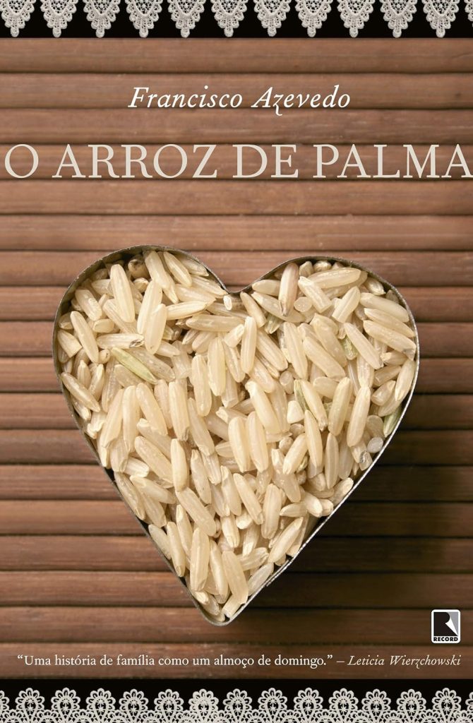 O Arroz De Palma - Livro de Francisco Azevedo