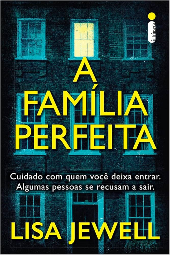 A Família Perfeita - Livro de Lisa Jewell